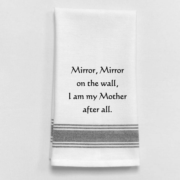 "Mirror, mirror…", Tea Towel