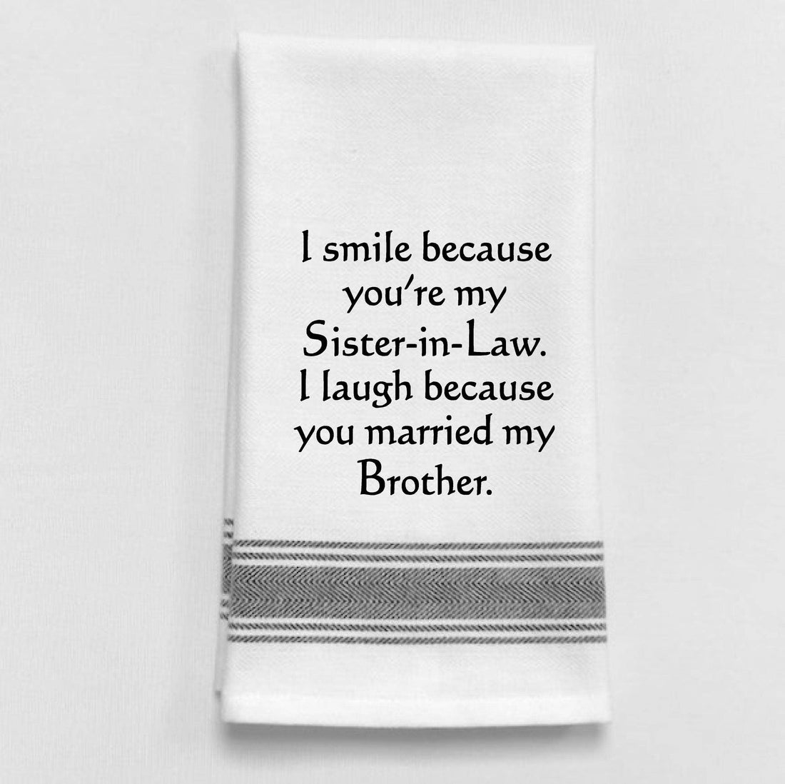 "Sister-in-law..", Tea Towel