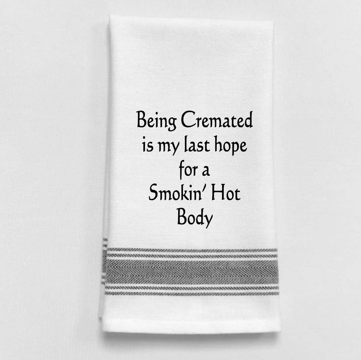 "Being cremated is my last...", Tea Towel