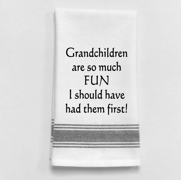 "Grandchildren are so much fun...", Tea Towel