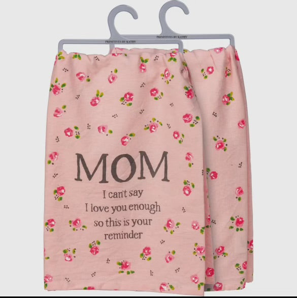 I Love you Mom Kitchen Towel