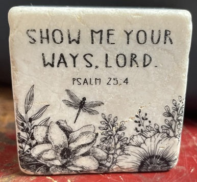 Show me Your Ways Lord Scripture Stone
