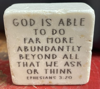 God is Able to do Far More Scripture Stone