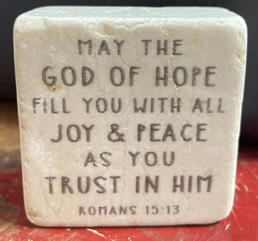 May the God of Hope Fill You With All Joy & Peace Scripture Stone