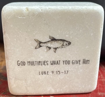 God Multiplies What You Give Him Scripture Stone