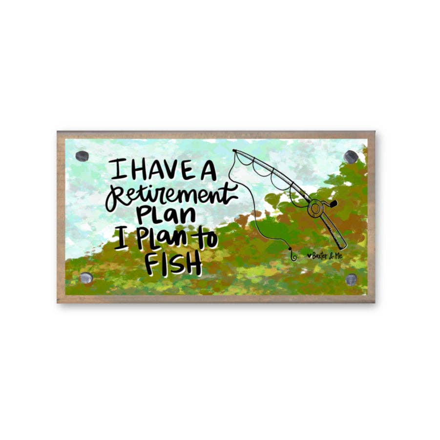 Fishing Retirement Plan Driftwood Happy Block