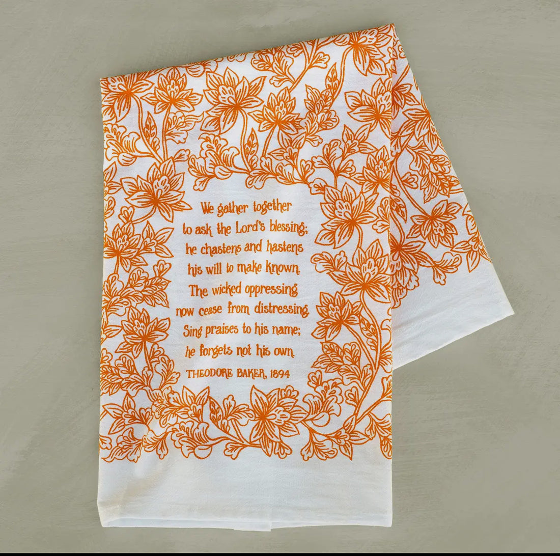 We Gather Together to Ask the Lord's Blessing Tea Towel