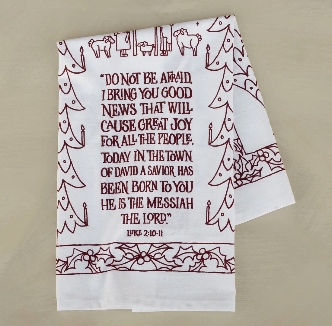 Do Not be Afraid Tea Towel