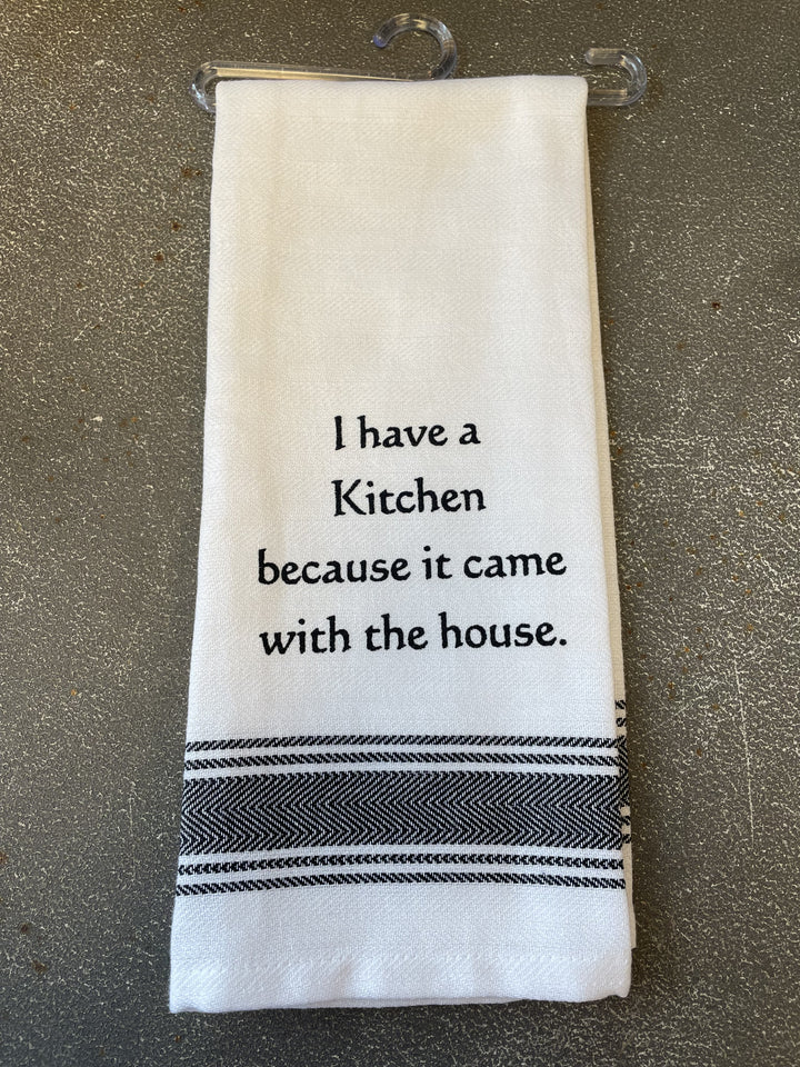 I Have a Kitchen Tea Towel