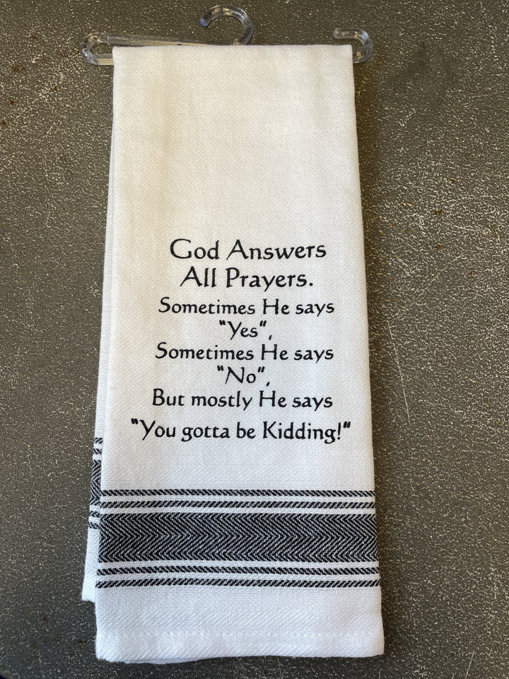 God Answers Prayers Tea Towel