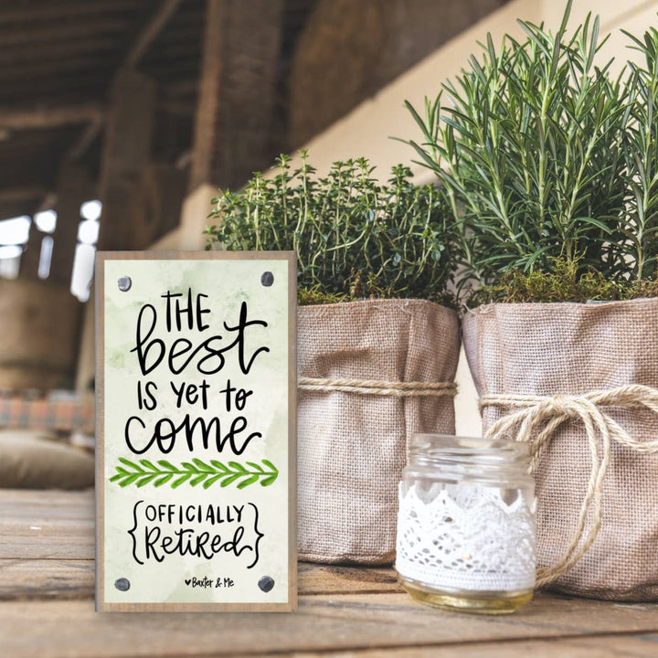Best is Yet To Come Driftwood Happy Block