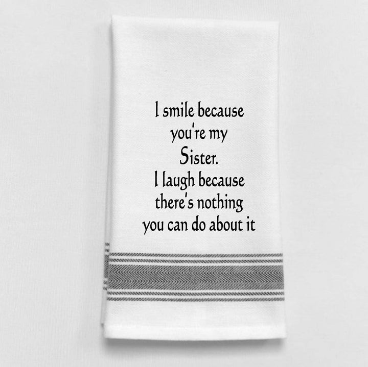 "I Smile Because You're My...", Tea Towel