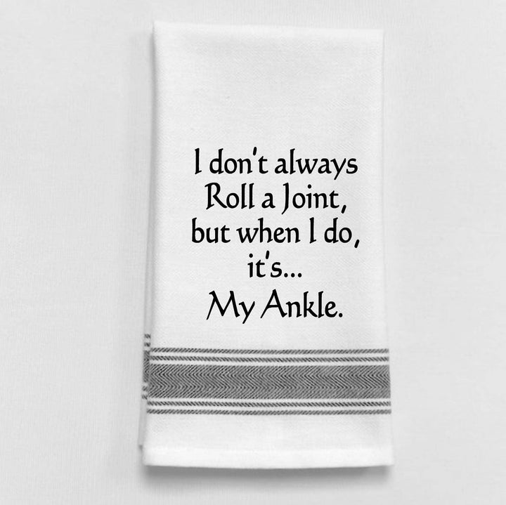 "I don't always roll a...", Tea Towel